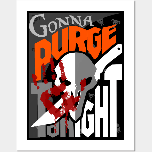 Purging Tonight Wall Art by BeaverDesigns7